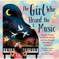 The Girl Who Heard the Music: How One Pianist and 85,000 Bottles and Cans Brought New Hope to an Island