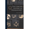 The Concise History of Freemasonry