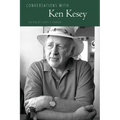 Conversations with Ken Kesey