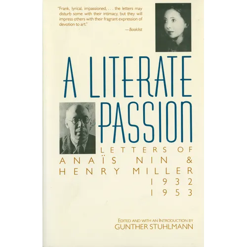 A Literate Passion: Letters of Anaïs Nin & Henry Miller, 1932-1953