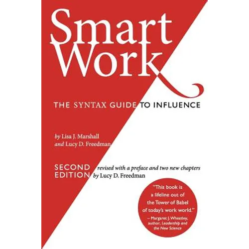 Smart Work (2nd Edition): The Syntax Guide to Influence