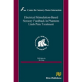 Electrical Stimulation-Based Sensory Feedback in Phantom Limb Pain Treatment