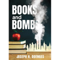 Books and Bombs
