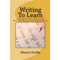 Writing To Learn: Strategies For Improving Writing Across The Curriculum