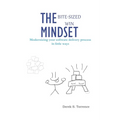 The Bite-Sized Win Mindset: Modernizing your software delivery process in little ways