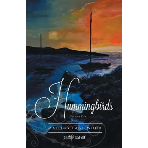 Hummingbirds: Volume One