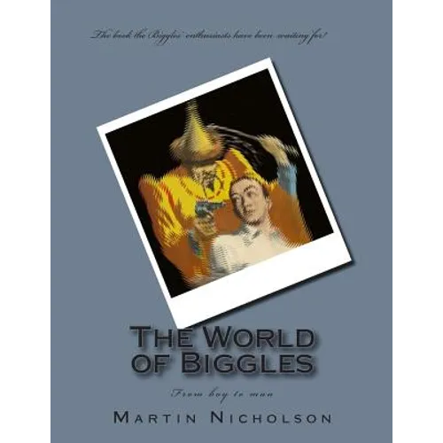 The World of Biggles