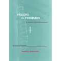 Pricing the Priceless: A Health Care Conundrum