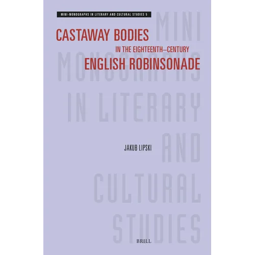 Castaway Bodies in the Eighteenth-Century English Robinsonade