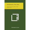 Numismatic Fine Arts: Stock Catalogue with Fixed Prices, No. 4