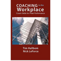 Coaching in the Workplace: Coach skills for peak performance