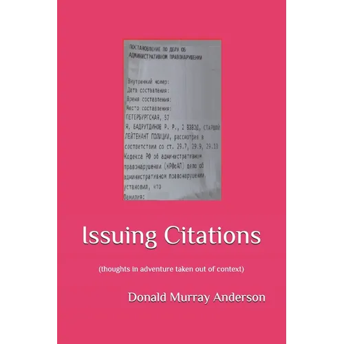 Issuing Citations: (thoughts in adventure taken out of context)