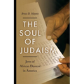 The Soul of Judaism: Jews of African Descent in America