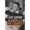 Jack Sanford: From Blightville to the Big Leagues