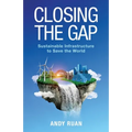 Closing the Gap: Sustainable Infrastructure to Save the World