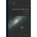 Days in the Sun: a Cricketer's Book