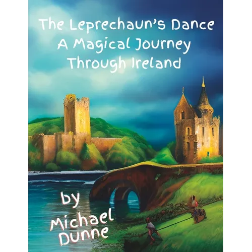 The Leprechaun's Dance: A Magical Journey Through Ireland