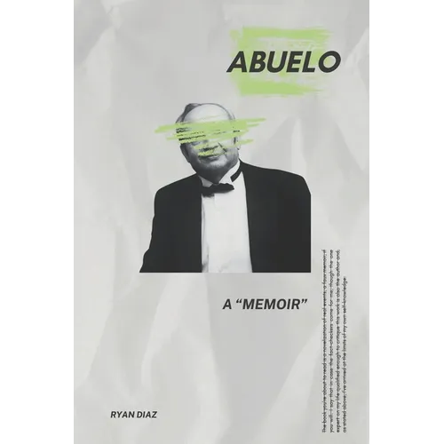 Abuelo: A "Memoir"