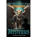 Garden of Mysteries, A Dragon Slayer Bible Story: A Dragon Slayer Bible Story