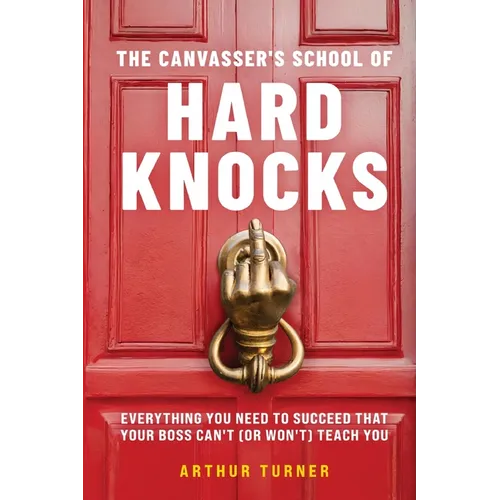 The Canvasser's School of Hard Knocks