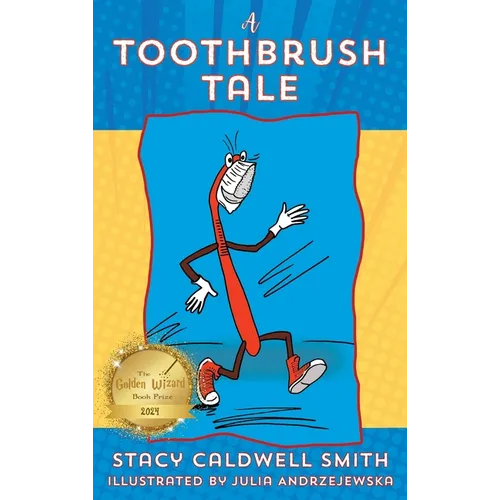 A Toothbrush Tale