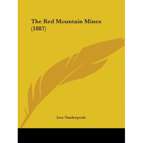 The Red Mountain Mines (1887)