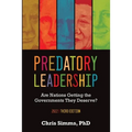 Predatory Leadership: Are Nations Getting the Governments They Deserve?