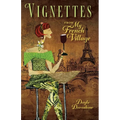 Vignettes from My French Village