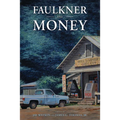 Faulkner and Money