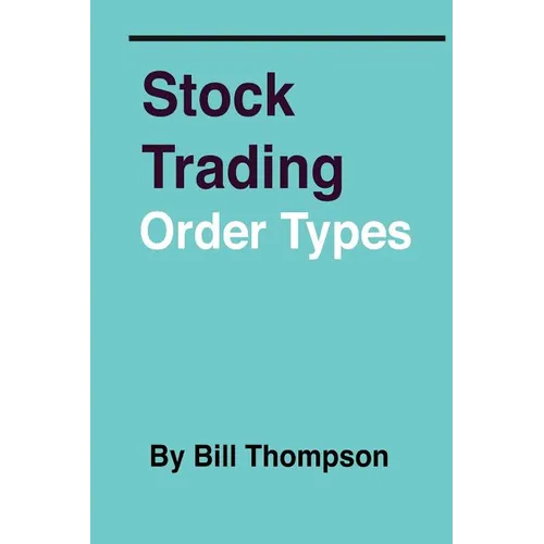 Stock Trading - Order Types