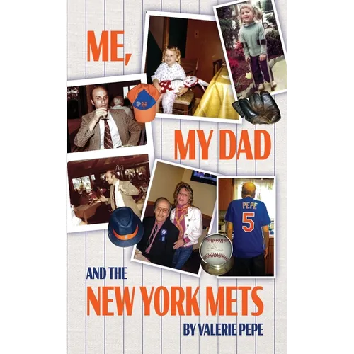 Me, My Dad and the New York Mets