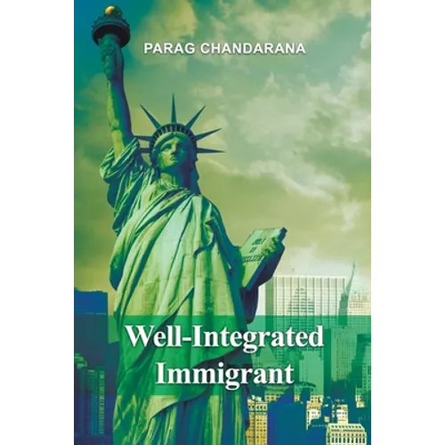 Well-Integrated Immigrant