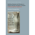 Healing, Disease and Placebo in Graeco-Roman Asclepius Temples: A Neurocognitive Approach