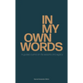 In My Own Words: A guided journal on life, lessons and legacy