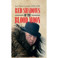 Red Shadows of the Blood Moon
