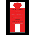 Life in Common: An Essay in General Anthropology