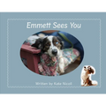Emmett Sees You