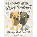 Valentine's Day Coloring Book for Kids: Lovely animals coloring books, Valentine's day coloring book, Baby books valentines day, Valentines day toddle