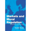 Markets and Moral Regulation