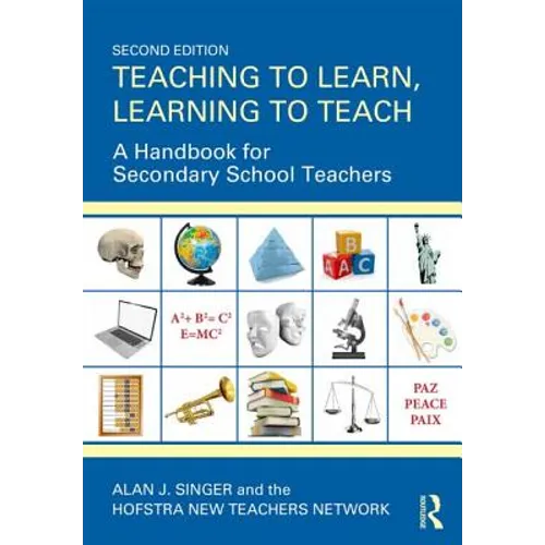 Teaching to Learn, Learning to Teach: A Handbook for Secondary School Teachers