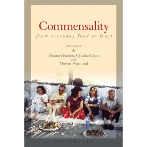 Commensality: From Everyday Food to Feast