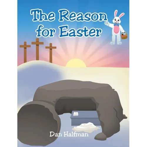 The Reason for Easter