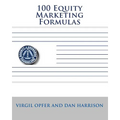 100 Equity Marketing Formulas