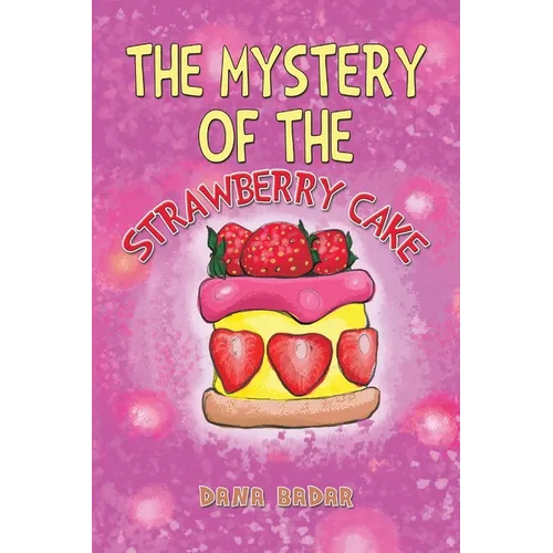The Mystery of the Strawberry Cake