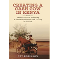 Creating a Cash Cow in Kenya