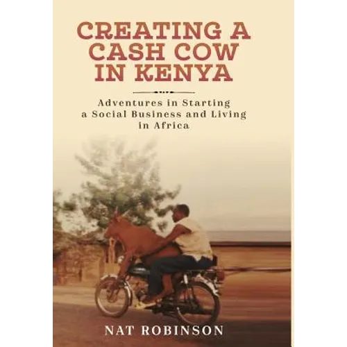 Creating a Cash Cow in Kenya