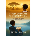 From Orphan to Inspiration