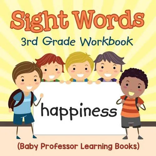 Sight Words 3rd Grade Workbook (Baby Professor Learning Books)