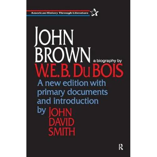 John Brown: A Biography