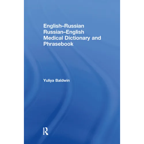 English-Russian Russian-English Medical Dictionary and Phrasebook